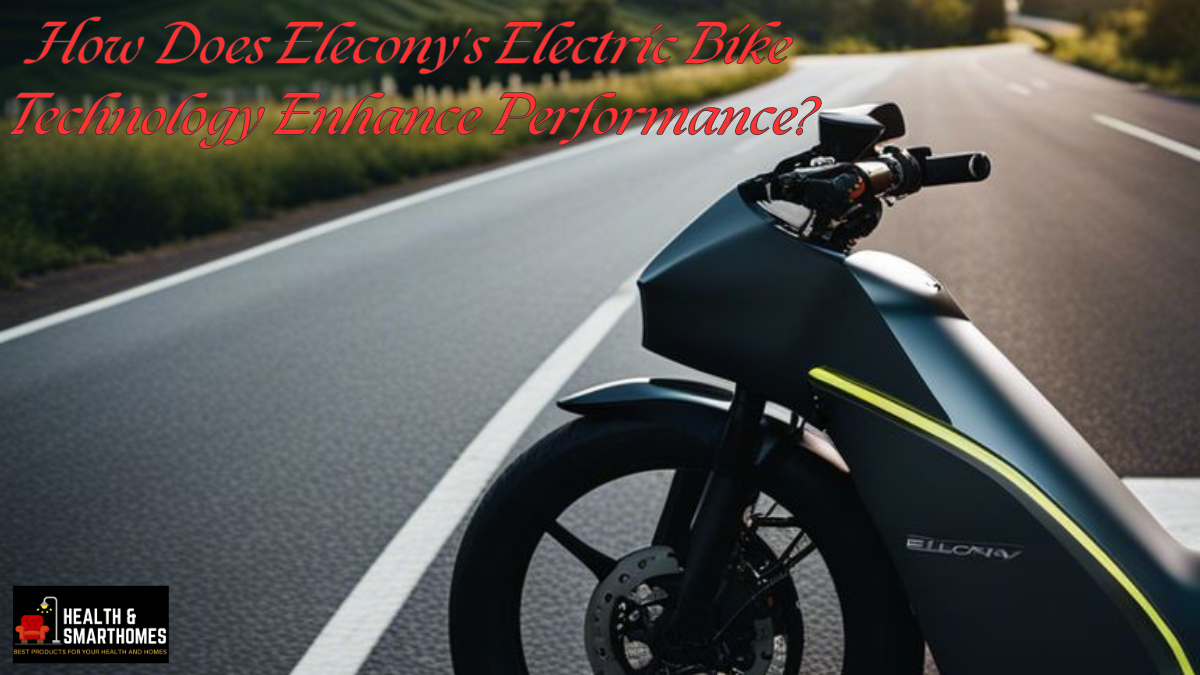 How Does Elecony's Electric Bike Technology Enhance Performance?