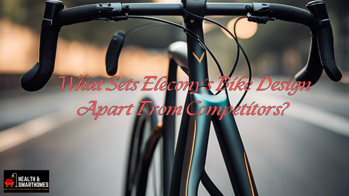 What Sets Elecony's Bike Design Apart From Competitors